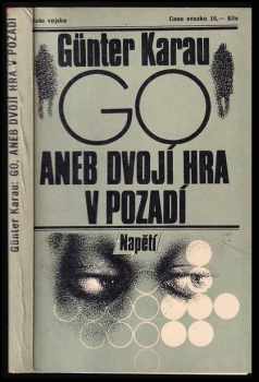 Go, aneb, Dvojí hra v pozadí