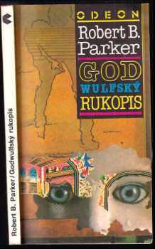 Godwulfský rukopis - Robert B Parker (1991, Odeon) - ID: 684651
