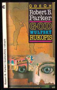 Godwulfský rukopis - Robert B Parker (1991, Odeon) - ID: 679250