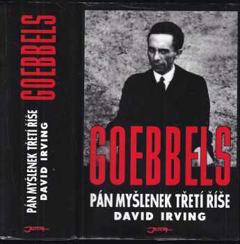 Goebbels - pán myšlenek Třetí říše