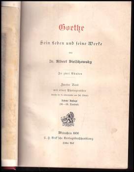 Albert Bielschowsky: Goethe