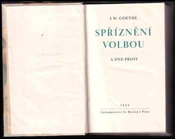 Johann Wolfgang von Goethe: Goethe 7 svazků - Vilém Meister, Faust, Spříznění volbou, Utrpení mladého Werthera + Západovýchodní díván, Lyrika a Balady, Italská cesta, Fragmenty a improvisace z mládí + Dramata prosou z mládí
