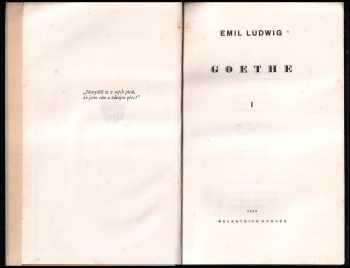 Emil Ludwig: Goethe I + II