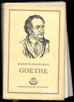 Goethe - Marietta Sergejevna Šaginjan (1951, Československý spisovatel) - ID: 81482