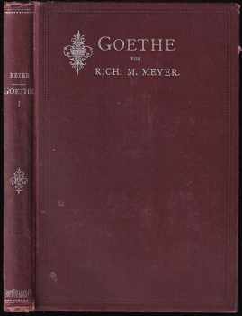 Richard M Meyer: Goethe
