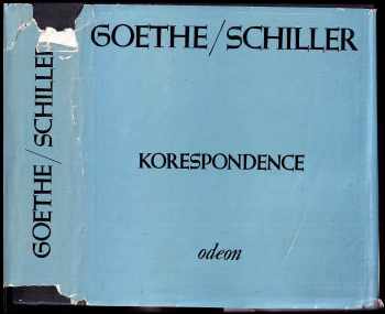 Johann Wolfgang von Goethe: Goethe - Schiller: korespondence