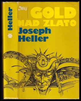 Joseph Heller: Gold nad zlato