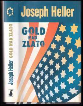Gold nad zlato - Joseph Heller (2001, Slovart) - ID: 2845707