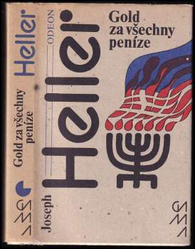 Joseph Heller: Gold za všechny peníze