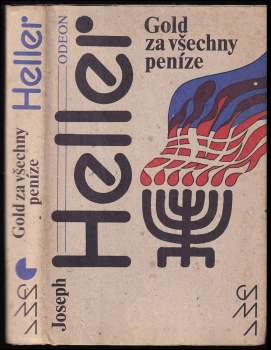 Joseph Heller: Gold za všechny peníze