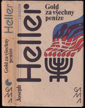 Joseph Heller: Gold za všechny peníze