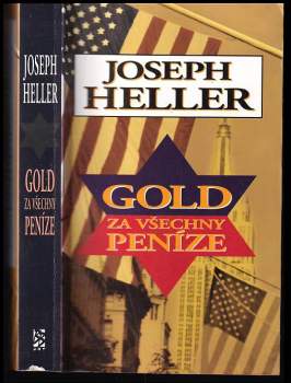Joseph Heller: Gold za všechny peníze