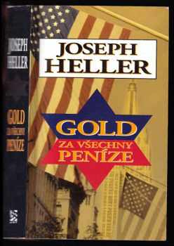 Gold za všechny peníze - Joseph Heller (2000, BB art) - ID: 573384