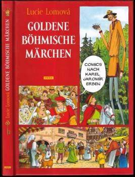 Karel Jaromír Erben: Goldene tschechische Märchen