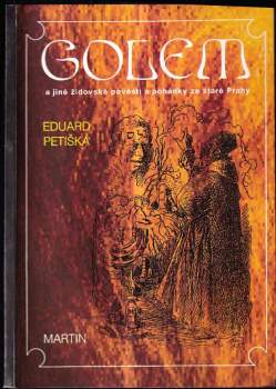 Eduard Petiška: Golem a jiné židovské pověsti a pohádky ze staré Prahy