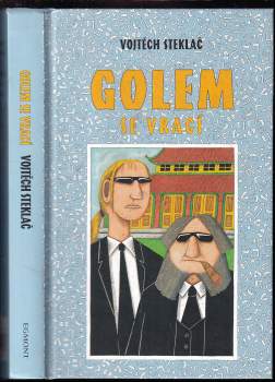 Vojtěch Steklač: Golem se vrací