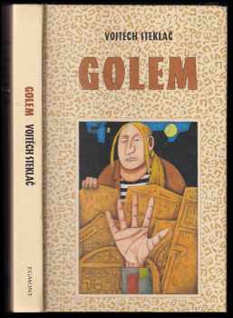 Vojtěch Steklač: Golem