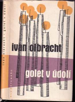 Ivan Olbracht: Golet v údolí