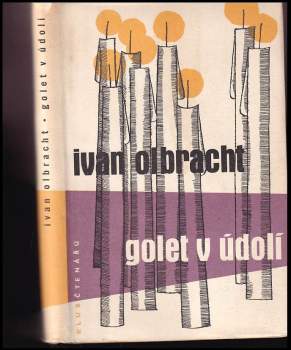 Ivan Olbracht: Golet v údolí