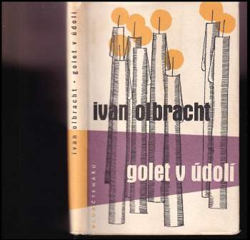 Ivan Olbracht: Golet v údolí
