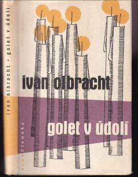 Ivan Olbracht: Golet v údolí