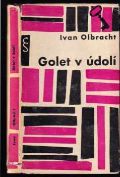 Ivan Olbracht: Golet v údolí