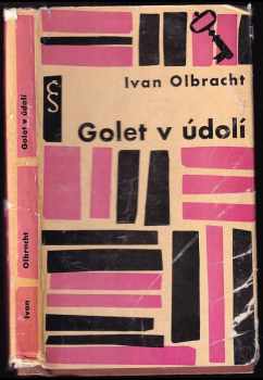 Ivan Olbracht: Golet v údolí