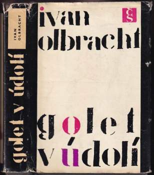 Ivan Olbracht: Golet v údolí