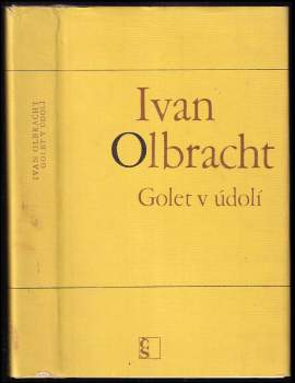 Ivan Olbracht: Golet v údolí