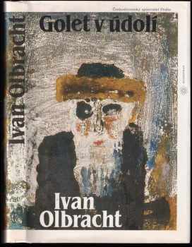 Golet v údolí - Ivan Olbracht (1988, Československý spisovatel) - ID: 474000
