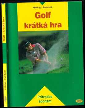 Alexander Kölbing: Golf - krátká hra