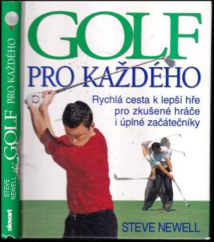 Steve Newell: Golf pro každého
