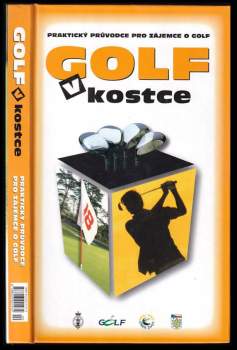 Jan Bělohubý: Golf v kostce