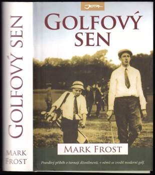 Mark Frost: Golfový sen