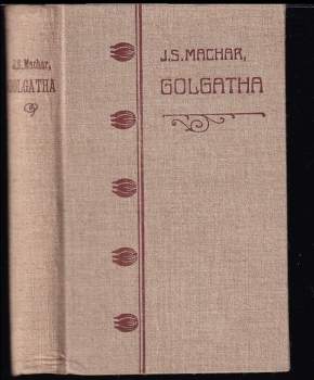 Josef Svatopluk Machar: Golgatha