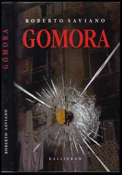 Roberto Saviano: Gomora