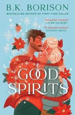 B. K Borison: Good Spirits