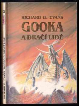 Richard D Evans: Gooka a dračí lidé