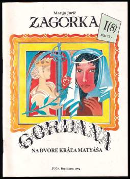 Gordana na dvore kráľa Matyáša : I (8)