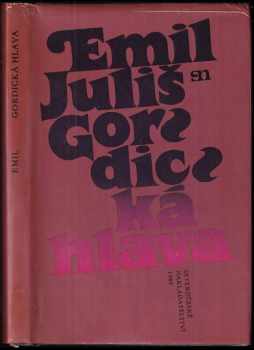 Gordická hlava - Emil Juliš (1989, Severočeské nakladatelství) - ID: 621896