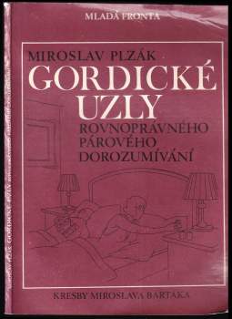 Miroslav Plzák: Gordické uzly rovnoprávného párového dorozumívání