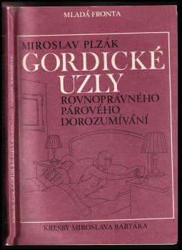 Miroslav Plzák: Gordické uzly rovnoprávného párového dorozumívání