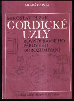 Miroslav Plzák: Gordické uzly rovnoprávného párového dorozumívání