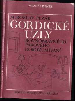 Miroslav Plzák: Gordické uzly rovnoprávného párového dorozumívání