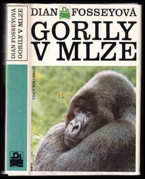 Gorily v mlze - Dian Fossey (1988, Mladá fronta) - ID: 673327