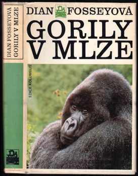 Gorily v mlze - Dian Fossey (1988, Mladá fronta) - ID: 758890