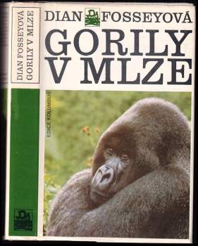 Gorily v mlze - Dian Fossey (1988, Mladá fronta) - ID: 825006