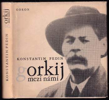 Konstantin Aleksandrovič Fedin: Gorkij mezi námi