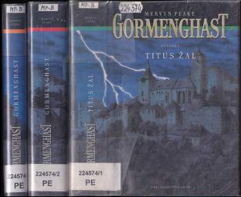 Gormenghast 1 - 3 KOMPLET Titus Žal + Gormenghast + Už jen Titus