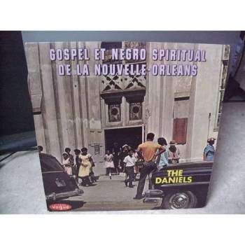 The Daniels: Gospel Et Negro Spiritual De Nouvelle-Orleans
